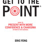 Get To The Point Book